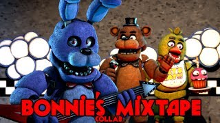 FNaF SFM Bonnies Mixtape COLLAB [upl. by Ardnuahc520]