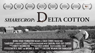 SHARECROP  Delta Cotton  Short Film [upl. by Atnuhs]