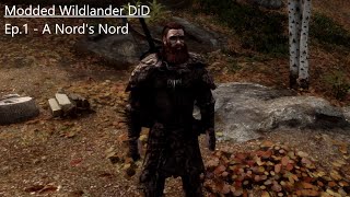 Modded Wildlander DiD Ep1  A Nords Nord [upl. by Harriott948]