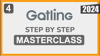 Gatling Step by Step Masterclass  Part 4 [upl. by Rubel]