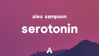 Alex Sampson  Serotonin Lyrics [upl. by Asyral523]