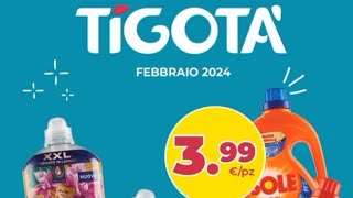 VOLANTINO  ANTEPRIMA⚠️ TIGOTÀ 🛒 DALL1 AL 29 FEBBRAIO 2024 TANTI♡VOLANTINI [upl. by Patience324]