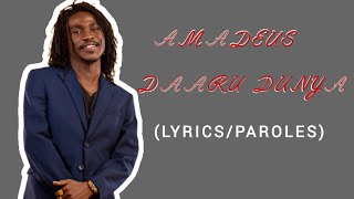 Amadeus quotDaaru Dunyaquot LyricsParoles [upl. by Jaehne]