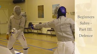 Introduction to Beginners Sabre  Part III Defence [upl. by Danczyk]