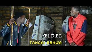 TANGAI BHAWA Ndasuwa BhawaOfficial Video Fidel Country Boy [upl. by Iaras]