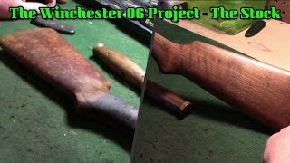 The Winchester 06 Project  The Stock [upl. by Leiser]