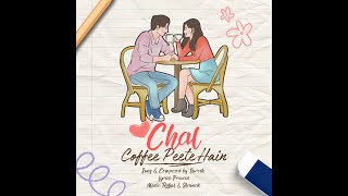 Chal Coffee Peete Hain I Coffee House [upl. by Eillen]