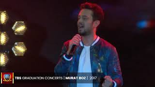 TBS Graduation Concerts Murat Boz 2017 [upl. by Nahtnanhoj]