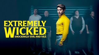 Extremely Wicked Shockingly Evil and Vile 2019 HD Trailer [upl. by Randy]