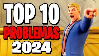 TOP 10 PROBLEMAS DE FORTNITE EN 2024 [upl. by Portwin801]