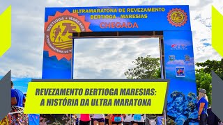 REVEZAMENTO BERTIOGA MARESIAS A HISTÓRIA DA ULTRA MARATONA  COM CELIO BALIEIRO [upl. by Charlotta]