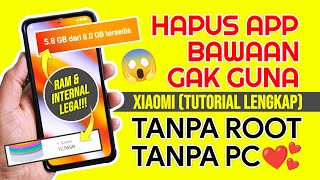 Cara Menghapus Aplikasi Bawaan Xiaomi TANPA ROOT Dan TANPA PC [upl. by Turino]