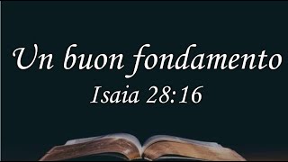 Culto ADI Un buon fondamento  Isaia 2816 Supporto LIS [upl. by Maude]