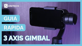 Guía rápida para usar Estabilizador de 3 Ejes  3 Axis Gimbal Unboxing  Tutorial 3 Axis Gimbal [upl. by Ahsyak]