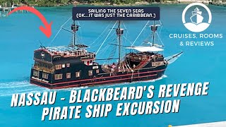 Blackbeards Revenge  Nassau Pirate Ship Excursion Review  Royal Caribbean [upl. by Rihana432]