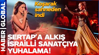 Eurovision Çalkanıyor Sertap Ereneri Ayakta Alkışladılar İsrailli Sanatçıya Kulaklarını Tıkadılar [upl. by Emixam]