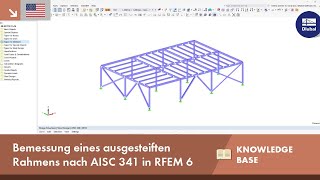 EN KB 001775  AISC 341 Braced Frame Design in RFEM 6 [upl. by Alana]