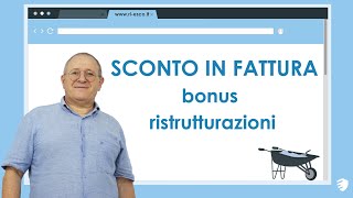 Sconto in fattura come funziona per il bonus ristrutturazioni [upl. by Christis]