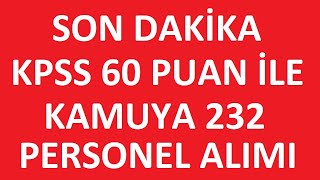 KPSS 60 PUAN İLE KAMUYA 232 PERSONEL ALIMI  MİLLİ SARAYLAR PERSONEL ALIM İLANI kpss2024 [upl. by Etnovaj]