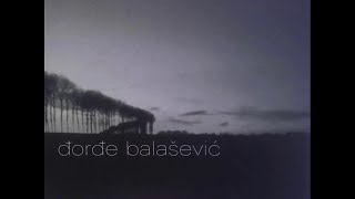 Djordje Balasevic  Covek za koga se udala Buba Erdeljan  Audio 2002 HD [upl. by Bartholomeus789]