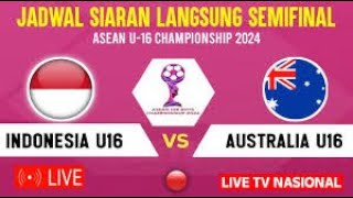 🔴LIVE SCORE INDONESIA U16 vs AUSTRALIA U16 SEMI FINAL PIALA AFF U16 2024 [upl. by Evonne]