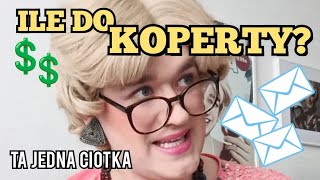 Ta Jedna Ciotka  Ile do koperty [upl. by Acenes143]