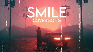 Smile Cover song ft Alan Faizan prod by Umairmusic [upl. by Sherilyn]