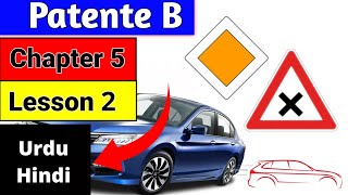 Patente B in URDU  chapter 5  lesson 2  segnale di precedenza Urdu patente  Learn with zunair [upl. by Ennayhc]