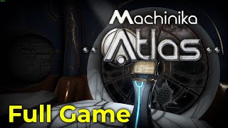 Machinika Atlas  Full Game Walkthrough No Commentary [upl. by Warfeld]