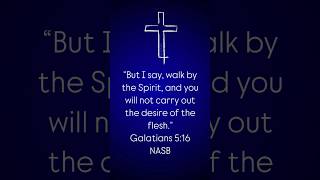 Galatians 516  Bible Verse [upl. by Eziechiele618]