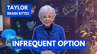 Taylor Brain Bytes  Infrequent Option [upl. by Repsaj]