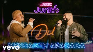 Dilsinho Sorriso Maroto  Mensagem Apagada Clipe Oficial [upl. by Ahsar]