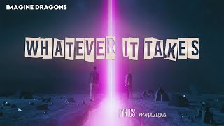 Imagine Dragons ⚫ Whatever It Takes  Lyrics Traduzione 🇮🇹 [upl. by Atsev]