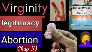 Forensic medicine lectures chap 10 🌹Virginity Pregnancy Delivery Legitimacy and abortion [upl. by Lymn]