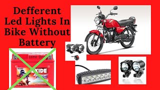 How To Install Led In Bike Without Battery  Bina Battery Ke Led Light Kaise lagaye [upl. by Bouchier579]