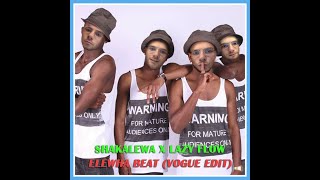 Shakalewa x Lazy Flow  ElewHA Beat Tibwe vogue edit [upl. by Trebmer183]