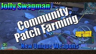 Borderlands The Pre Sequel  Farming Jolly Swagman for New Unique Weapons  CLO Patch Farming [upl. by Rehpotsrhc]