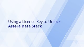 Using a License Key to Unlock Astera Data Stack [upl. by Ytsirt]