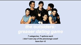 the outsiders greaser dating game 💛 [upl. by Macy]