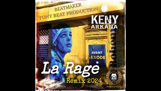 Keny Arkana  La Rage Remix 2024 [upl. by Eiramanin]