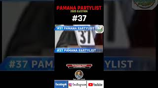 PAMANA PARTYLIST  2025 ELECTION37  IBALIK ANG PAMANANG KULTURA MOVEMENTpamana partylist [upl. by Adamec]