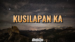 Kusilapan Ka  Ilocano song Lyrics [upl. by Yblehs]