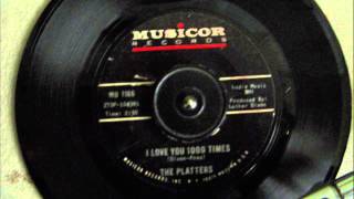 THE PLATTERS  I LOVE YOU 1000 TIMES [upl. by Retla]