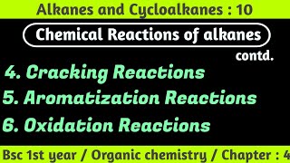 Cracking  Aromatization  Oxidation Reactions  Alkanes and Cycloalkanes  Bsc 1st year chemistry [upl. by Asilef974]