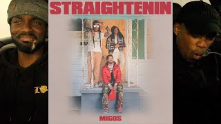 Migos  Straightenin FIRST REACTIONREVIEW [upl. by Senaj541]