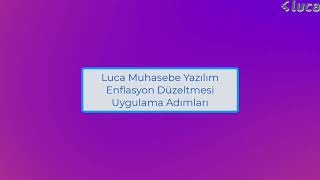 Luca Muhasebe Yazılımı Enflasyon Düzeltmesi Uygulama Adımları [upl. by Kenton]