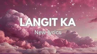 quotLangit ka song lyricstagalogsong [upl. by Carothers]