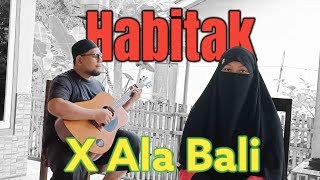 habbitak x ala baliarabic songs [upl. by Sharron]