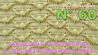 Punto N° 60 tejido a crochet Punto Espiga formando flores paso a paso [upl. by Witty]