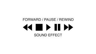 ETC SUACE FAST FORWARD  REWINDING  PAUSE SOUND EFFECT [upl. by Zoila]